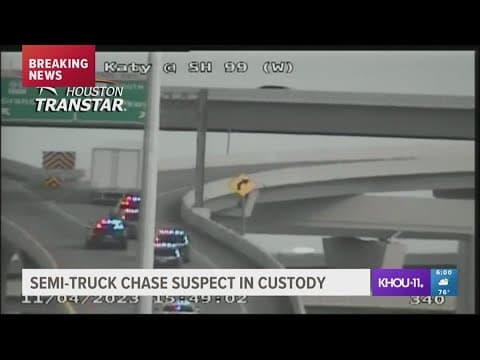 18-wheeler driver in custody after 2-hour police chase in Houston area