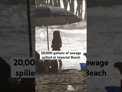 20,000 gallons of sewage spills in Imperial Beach after pump station fails
