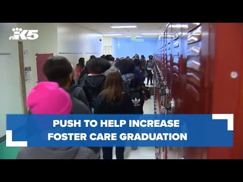 Push to help increase foster care graduation