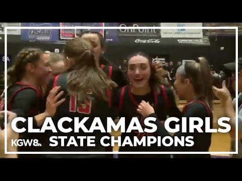 Clackamas girls win state basketball championship