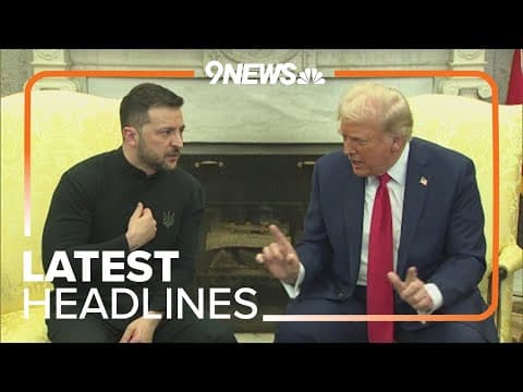 Latest Headlines | Trump, Zelenskyy's White House meeting erupts into heated argument