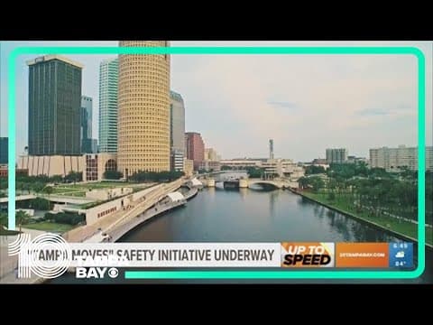 'Tampa Moves' safety initiative now underway