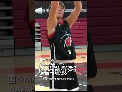 Wapahani boys basketball heading to State Finals just days after tornado