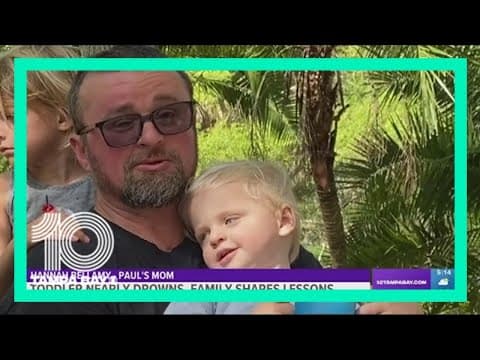Tampa Bay family details toddler's near-drowning and share lessons learned