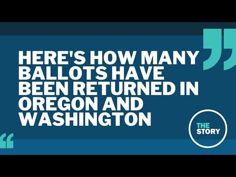 Checking in with ballot returns in Oregon and Washington