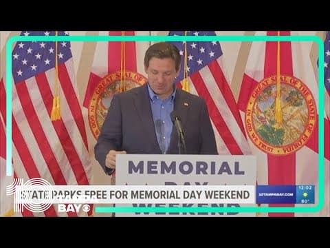 DeSantis announces admission to State Parks free for Memorial Day weekend