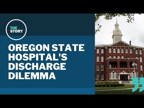 Oregon State Hospital faces dilemma with discharging patients early