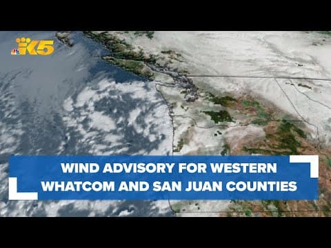 Wind advisory for Western Whatcom, San Juan counties