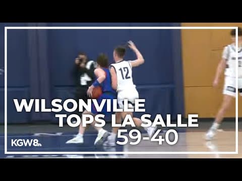 Your Game of the week: Wilsonville takes down La Salle | Friday Night Hoops