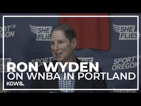 Wyden joins full court press to bring WNBA to Portland