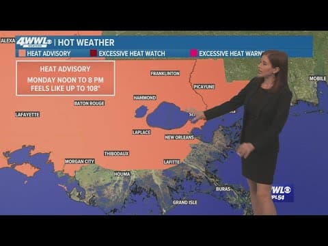 New Orleans Weather: Heat advisory in effect for Memorial Day