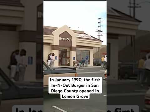 Throwback | In January 1990, the first In-N-Out Burger in San Diego County opened in Lemon Grove