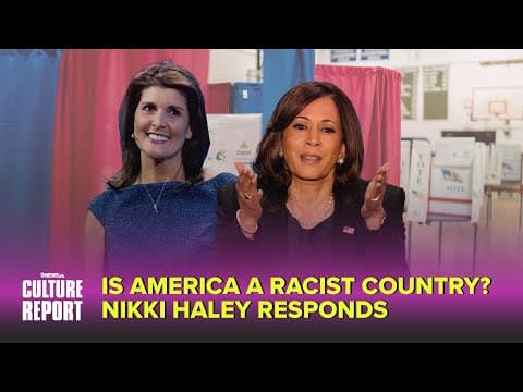 Nikki Haley Addresses If America Is Racist? | Culture Report