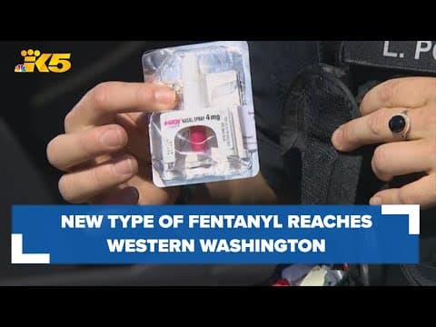 A type of fentanyl that is more resistant to Narcan now in western Washington