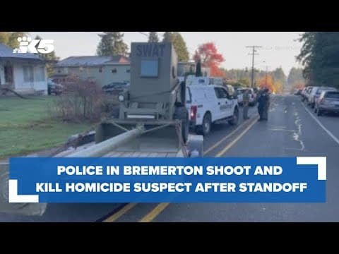 BREAKING: Homicide suspect shot and killed by police in Bremerton