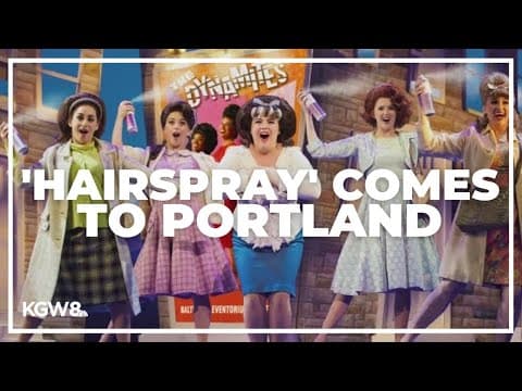 Broadway musical 'Hairspray' comes to Keller Auditorium