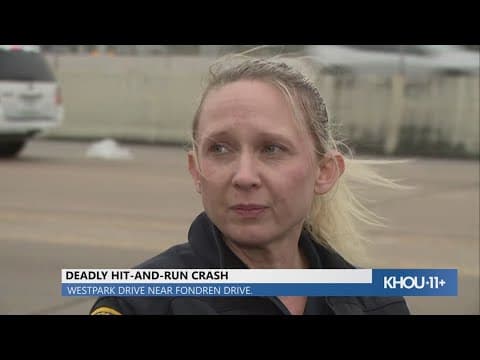 Police give update on deadly hit-and-run crash on Westpark Drive