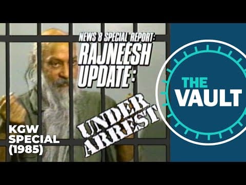 The Arrest of Bhagwan Shree Rajneesh | KGW Special (1985)