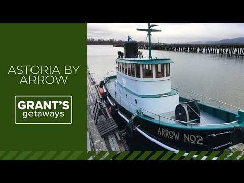 Explore the waterfront of Astoria by Arrow | Grant's Getaways