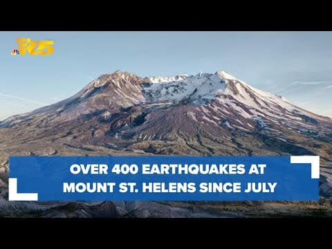 Scientists report over 400 earthquakes at Mount St. Helens since mid-July