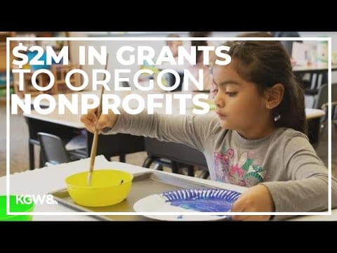 Oregon-based nonprofits awarded $2M in grants