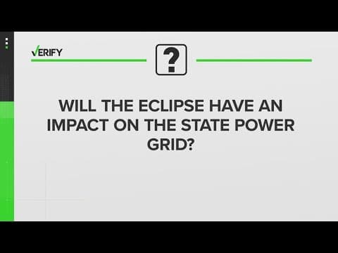 VERIFY: Yes, the April 8 eclipse will have an impact on Texas' power grid