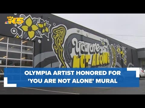 Olympia artist honored for her 'You are not alone' mural