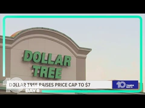 Dollar Tree upping max prices in its stores nationwide