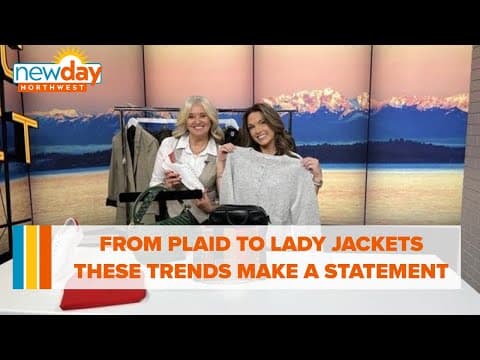 From plaid to lady jackets these simple fall trends make a statement - New Day NW