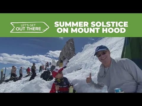 Summer solstice party on Mount Hood