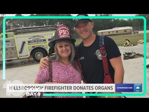 Hillsborough County firefighter who died in ‘catastrophic accident’ continues to save lives as an or