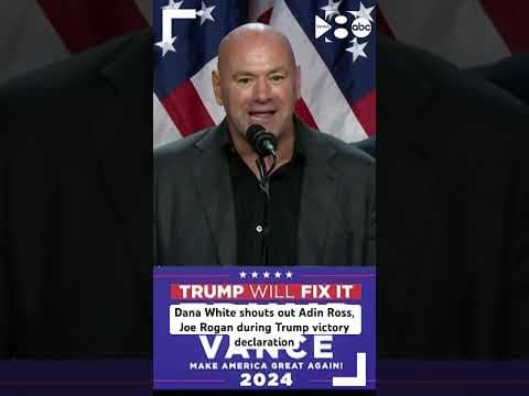 Dana White shouts out Adin Ross, Joe Rogan during Trump victory declaration