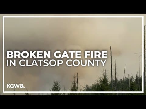 Broken Gate Fire burning near Wauna, Ore., off Highway 30 in Clatsop County
