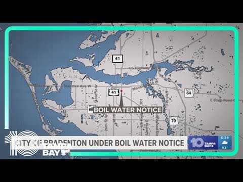 Boil water notice issued in Bradenton after 'citywide' water outage