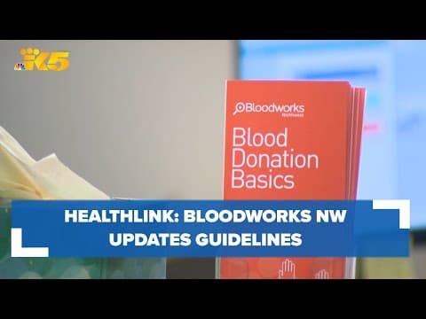 Bloodworks Northwest updates guidelines to remove donation obstacle for gay, bisexual men: HealthLin