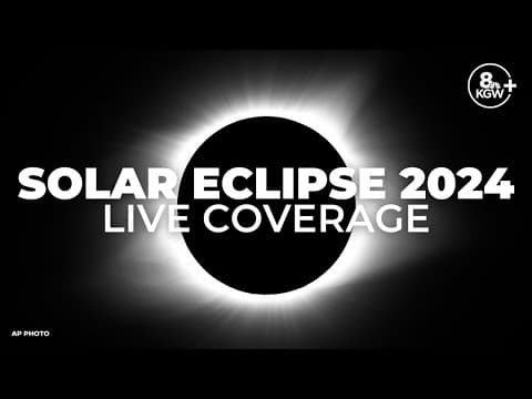 Solar Eclipse 2024: Live coverage