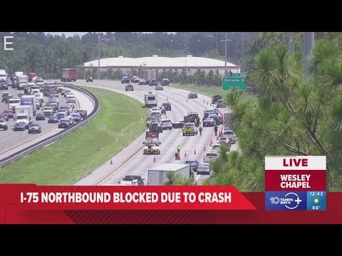 Deadly crash blocks all northbound lanes of I-75 in Wesley Chapel