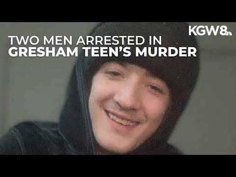 Police arrest men wanted for Gresham shooting that killed teen