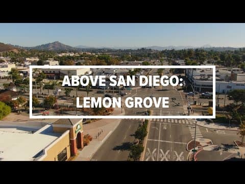 Above San Diego: Lemon Grove