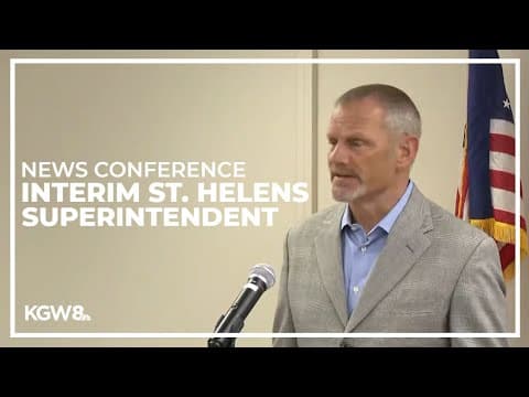 Interim St. Helens superintendent holds news conference