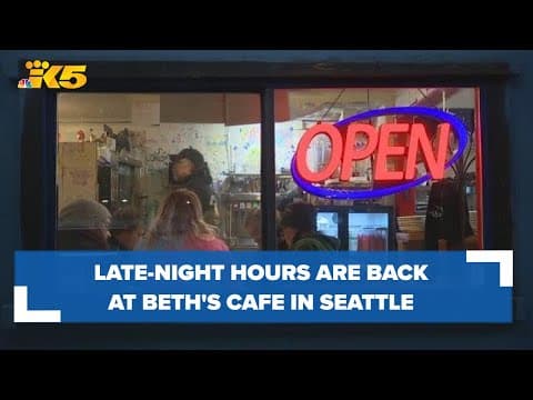 Beth's Café in Seattle returns to late-night hours