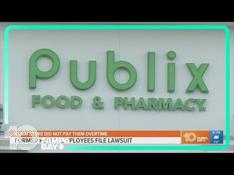 Former Publix employees sue store, claim it made them work overtime without pay