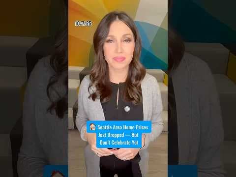 Seattle-area home prices fall; mortgage rates still high