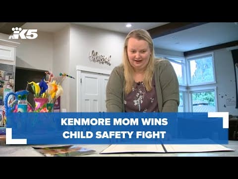 Kenmore mom wins child safety fight