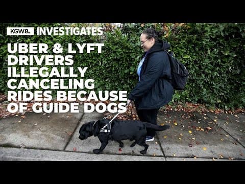 Uber, Lyft drivers canceling rides for legally blind passengers with guide dogs