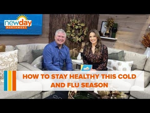 How to stay healthy this cold and flu season - New Day NW