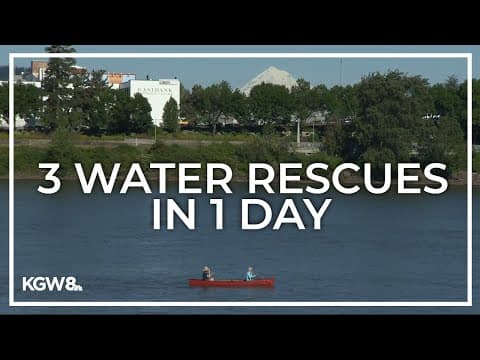 3 water rescues occur as temperatures rise in Multnomah County