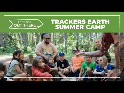 Learning survival skills with Trackers Earth summer camp