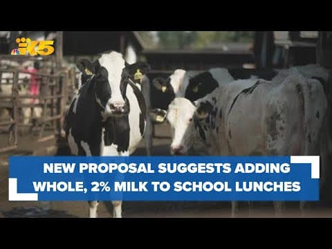 New proposal suggests bringing whole milk, 2% back to school lunches
