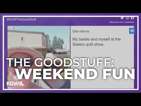 The Good Stuff: Viewers share weekend festivities